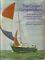 THE CRUISER'S COMPENDIUM, A Complete guide to coastal, inland, and gunkhole cruising