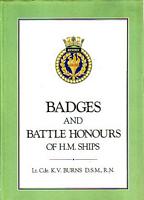 BADGES AND BATTLE HONOURS OF H.M. SHIPS