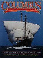 COLUMBUS, For Gold, God and Glory