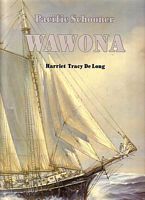 PACIFIC SCHOONER WAWONA