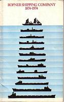 THE ROPNER FLEET, 1874-1974