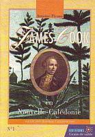 L'ODYSSEE DE JAMES COOK EN NOUVELLE-CALEDONIE