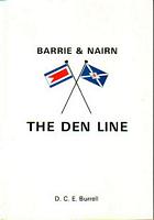 BARRIE & NAIRN - THE DEN LINE