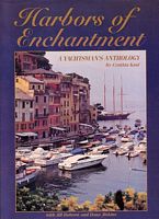 HARBORS OF ENCHANTMENT, A Yachtsman's Anthology