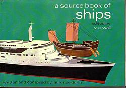 A SOURCE BOOK OF SHIPS