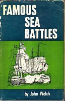 FAMOUS SEA BATTLES