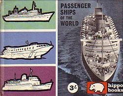 PASSENGER SHIPS OF THE WORLD - Hippo Books No.18