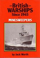 BRITISH WARSHIPS SINCE 1945, Part 4: Minesweepers