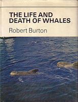 THE LIFE AND DEATH OF WHALES