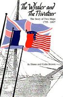 THE WHALER AND THE PRIVATEER, The Story of Two Ships