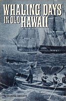 WHALING DAYS IN OLD HAWAII