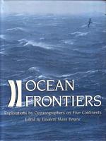 OCEAN FRONTIERS - Explorations by Oceanographers on Five Continents