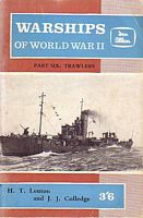 WARSHIPS OF WORLD WAR II, Part 6 - Trawlers, Drifters and Whalers