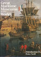 GREAT MARITIME MUSEUMS OF THE WORLD