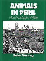 ANIMALS IN PERIL, Man's War Against Wildlife