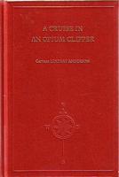 A CRUISE IN AN OPIUM CLIPPER