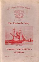 THE PENINSULA STORY, SORRENTO AND PORTSEA - YESTERDAY - Book I