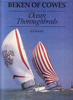 BEKEN OF COWES - THE NEW OCEAN THOROUGHBREDS
