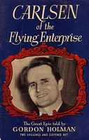 CARLSEN OF THE "FLYING ENTERPRISE"