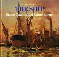STEAM TRAMPS AND CARGO LINERS 1850-1950