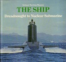 DREADNOUGHT TO NUCLEAR SUBMARINE