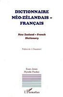 DICTIONNAIRE NEO-ZELANDAIS - FRANCAIS / New Zealand - French Dictionary