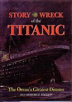 STORY OF THE WRECK OF THE TITANIC