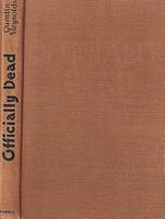 OFFICIALLY DEAD, The Story of Commander C. D. Smith