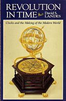 REVOLUTION IN TIME - Clocks and the Making of the Modern World