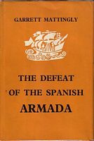 THE DEFEAT OF THE SPANISH ARMADA