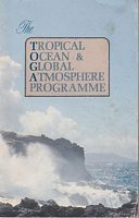 THE TROPIC OCEAN GLOBAL ATMOSPHERE PROGRAMME