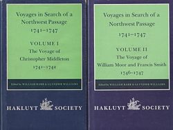 VOYAGES TO HUDSON BAY IN SEARCH OF A NORTHWEST PASSAGE 1741-1747  (in two volumes)