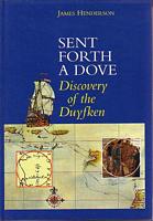SENT FORTH A DOVE - Discovery of the Duyfken