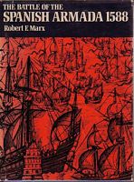 THE BATTLE OF THE SPANISH ARMADA 1588