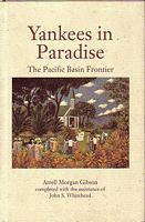 YANKEES IN PARADISE - The Pacific Basin Frontier