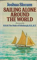 SAILING ALONE AROUND THE WORLD and VOYAGE OF THE LIBERDADE