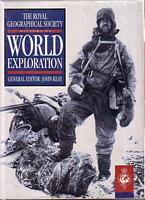 THE ROYAL GEOGRAPHICAL SOCIETY HISTORY OF WORLD EXPLORATION