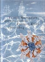 TERRE NAPOLEON - Australia through French Eyes 1800-1804