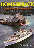 HOME AND BACK - Australia's Golden Era of Passenger Ships