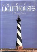 AMERICAN LIGHTHOUSES - A Pictorial History