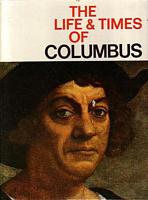 THE LIFE AND TIMES OF COLUMBUS