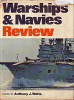 WARSHIPS AND NAVIES REVIEW