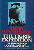 THE TIGRIS EXPEDITION - In Search of Our Beginnings
