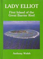 LADY ELLIOT, First Island of the Great Barrier Reef