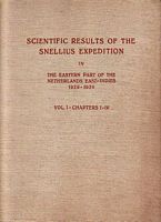 THE SNELLIUS - EXPEDITION IN THE EASTERN PART OF THE NETHERLANDS EAST-INDIES 1929-1930 - Volume II (Part I, Chapters I & II)