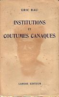 INSTITUTIONS ET COUTUMES CANAQUES