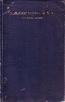 SEAMANSHIP DEPARTMENT NOTES - U.S. Naval Academy, Annapolis, Maryland