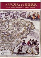 THE MAPPING OF THE ENTRADAS INTO THE GREATER SOUTHWEST