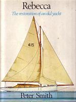 REBECCA - The restoration of an old yacht