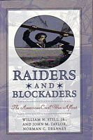 RAIDERS & BLOCKADERS - The American Civil War Afloat